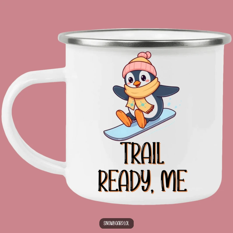 Funny Penguin Snowboard Camping Mug: Adventure Ready, Happy Whistler Drinkware, Funny Gift
