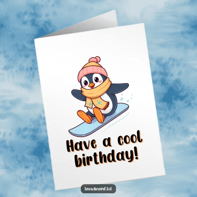 Funny Free Printable Birthday Card: Happy penguin in scarf zooming downhill on a snowboard, celebrating winter.