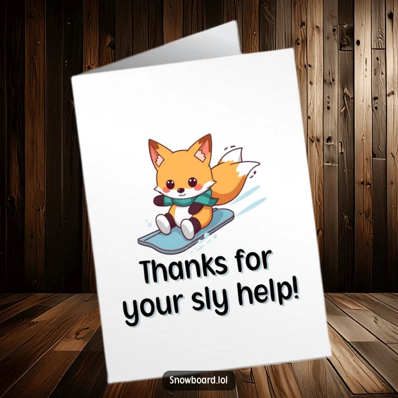 Funny Free Printable Thank You Card: Cheerful fox snowboarding downhill, sending a fun thank you.